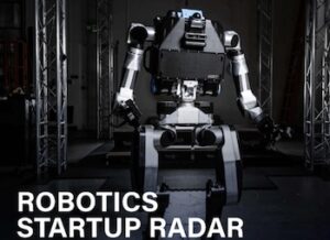 The inaugural Robotics Startup Radar debuted in November 2025.